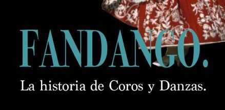 Fandango. La historia de coros y danzas.