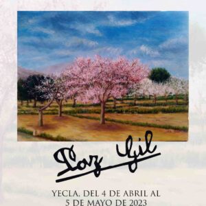 Cartel de la exposición de Paz Gil que se celebrará del 4 de abril al 5 de mayo en la Sala de Exposiciones Municipales. En el cartel hay una pintura de un campo de almendros.