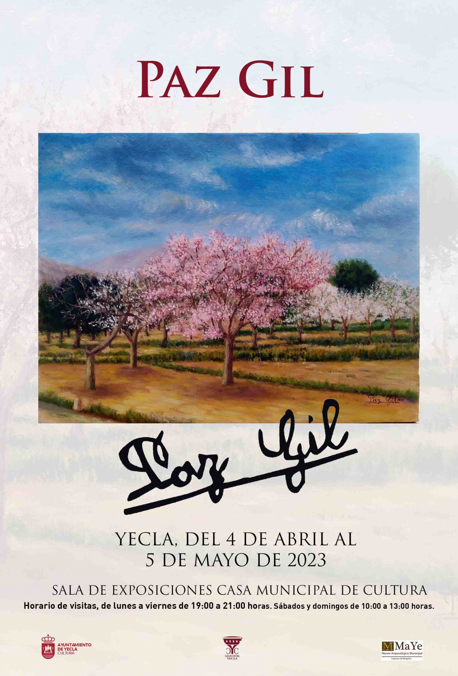 Cartel de la exposición de Paz Gil que se celebrará del 4 de abril al 5 de mayo en la Sala de Exposiciones Municipales. En el cartel hay una pintura de un campo de almendros.